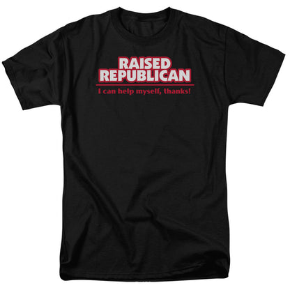 Raised Republican Mens T Shirt Black