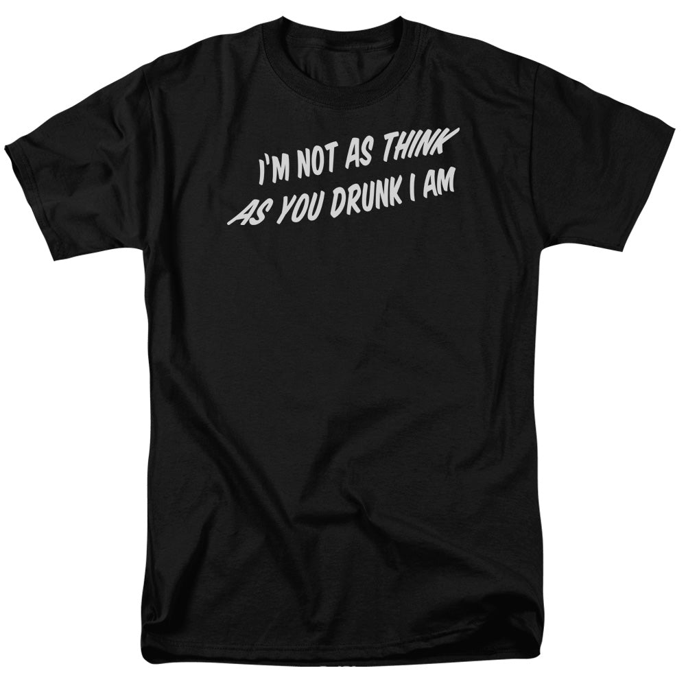 Think As You Drunk Mens T Shirt Black