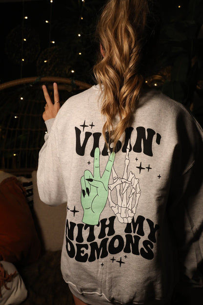 Vibin' with My Demons Graphic Womens Crewneck Sweatshirt Grey