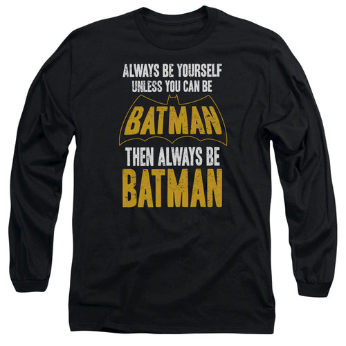 Batman Be Batman Mens Long Sleeve Shirt Black