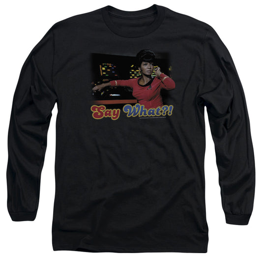 Star Trek Say What Mens Long Sleeve Shirt Black Officially Licensed