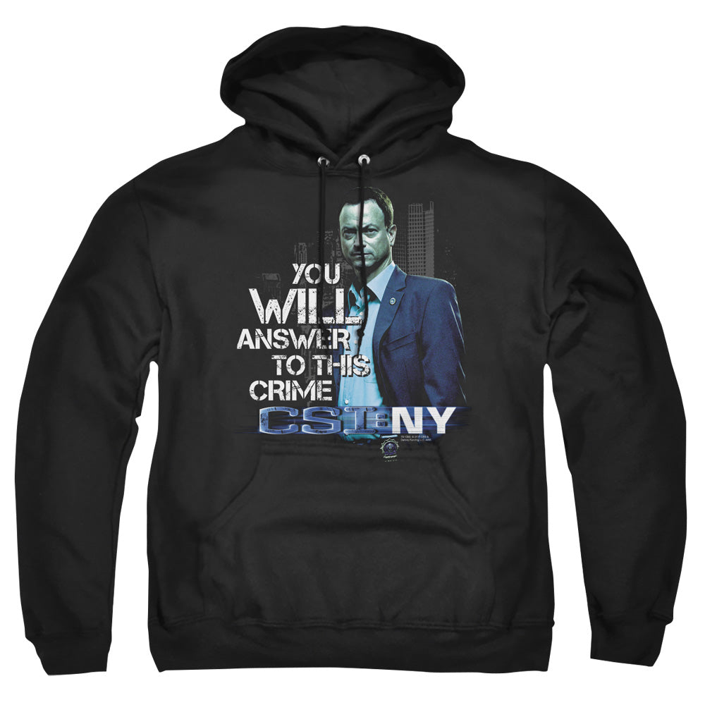 Csi Ny You Will Answer Mens Hoodie Black