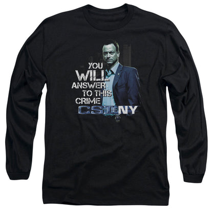Csi Ny You Will Answer Mens Long Sleeve Shirt Black Officially Licensed
