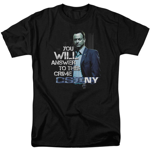 Csi Ny You Will Answer Mens T Shirt Black