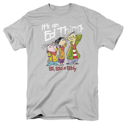 Ed Edd Eddy Its An Ed Thing Mens T Shirt Silver