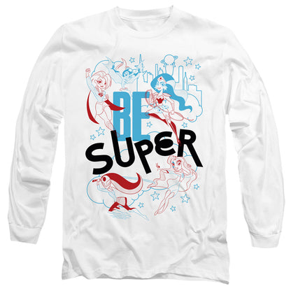 Dc Superhero Girls Be Super Mens Long Sleeve Shirt White