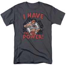 Load image into Gallery viewer, Masters of the Universe I Have the Power Mens T Shirt Charcoal
