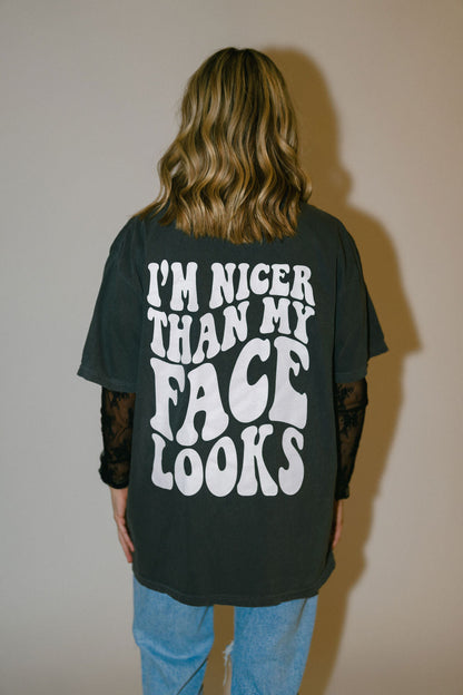 I'm Nicer Than My Face Looks Graphic Tee Womens T Shirt Black