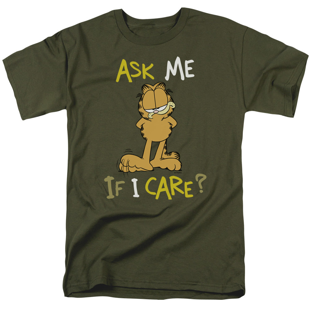 Garfield Ask Me If I Care Mens T Shirt Military Green