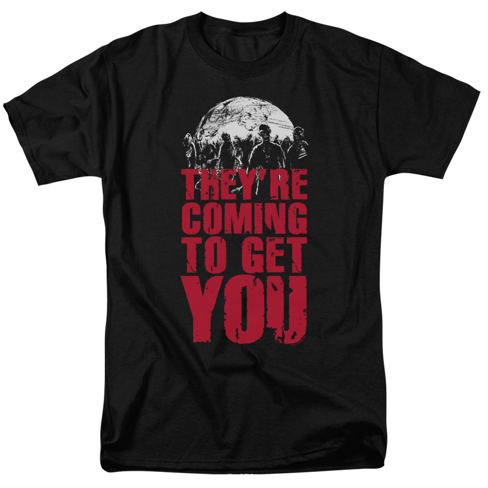 Theyre Coming To Get You Mens T Shirt Black