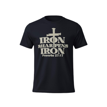 Iron Sharpens Iron 27:17 Proverbs Mens T Shirt