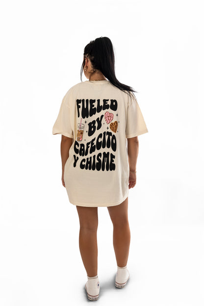 Fueled by Cafecito Y Chisme Womens T Shirt