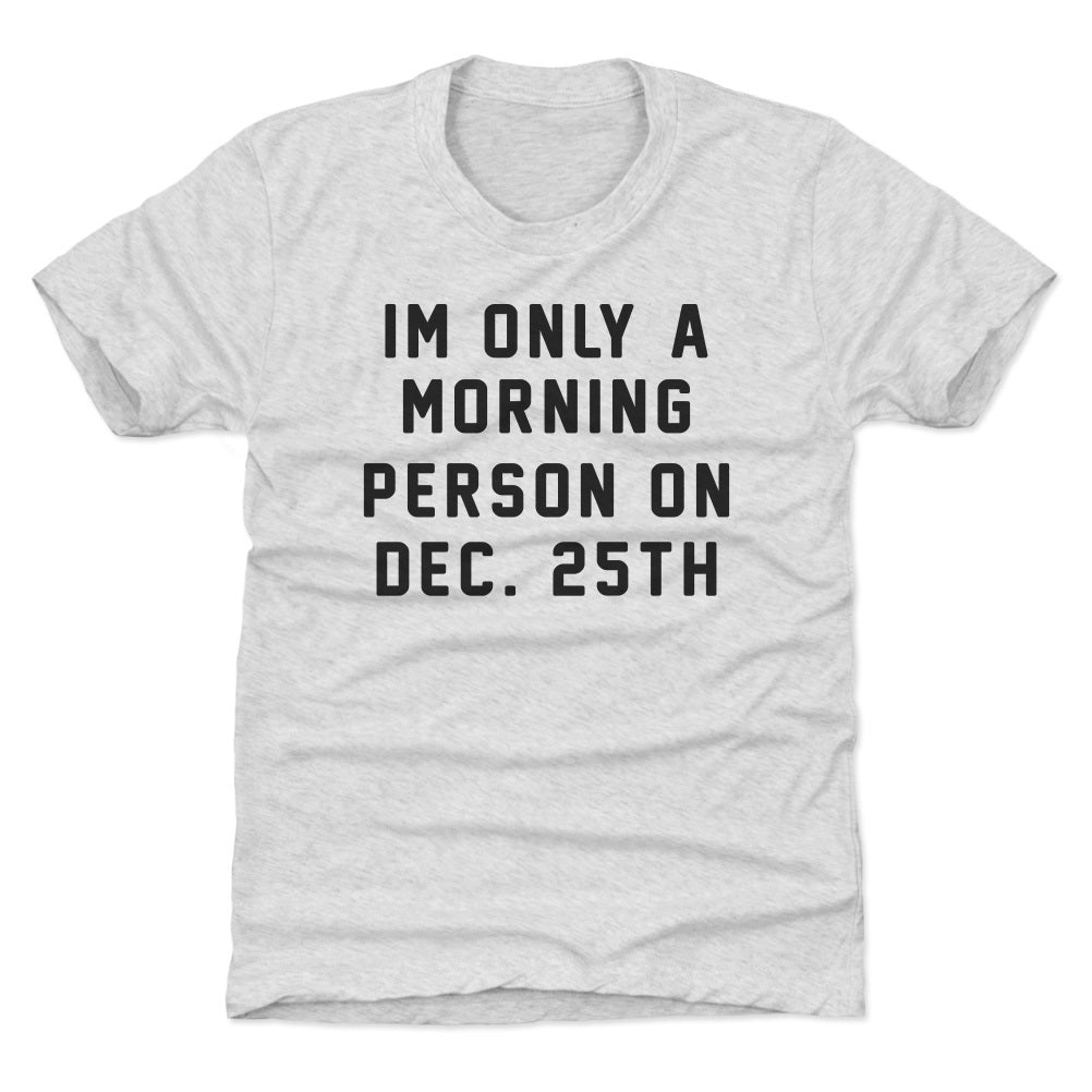 Christmas Morning Person On Christmas