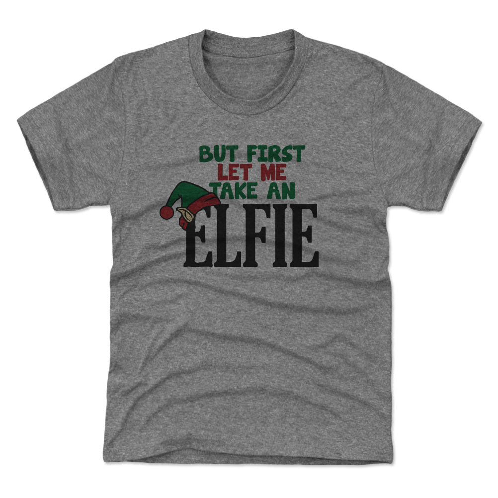 Christmas But First Let Me Take An Elfie