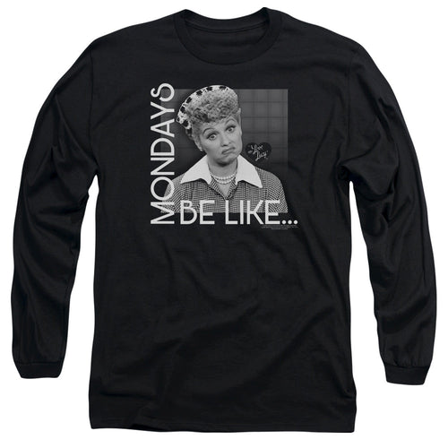 I Love Lucy Mondays Be Like Mens Long Sleeve Shirt Black