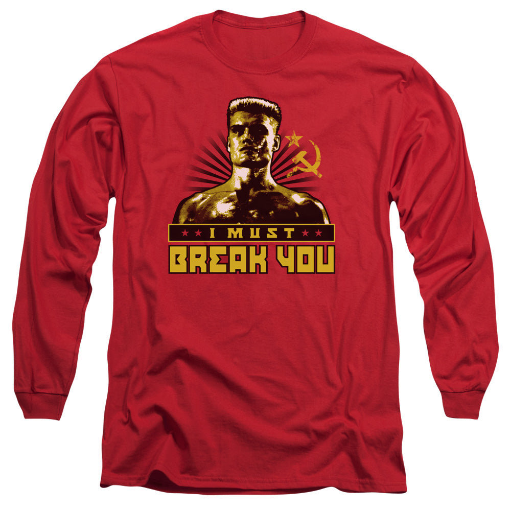 Rocky IV I Must Break Mens Long Sleeve Shirt Red