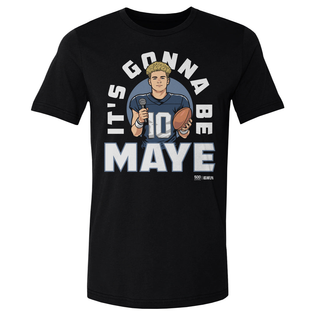 Drake Maye New England It's Gonna Be Maye WHT