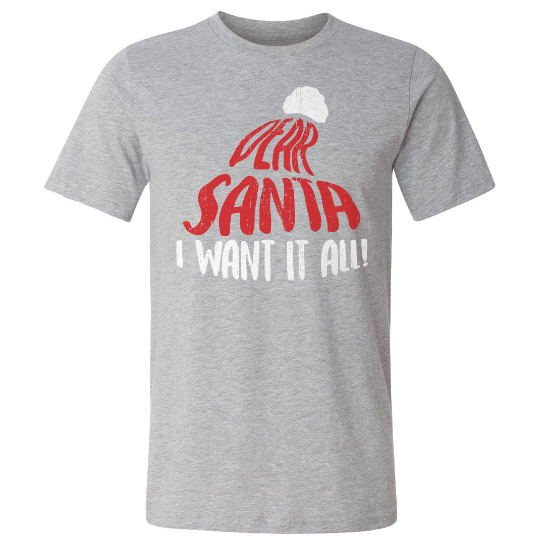 Christmas Dear Santa I Want It All WHT