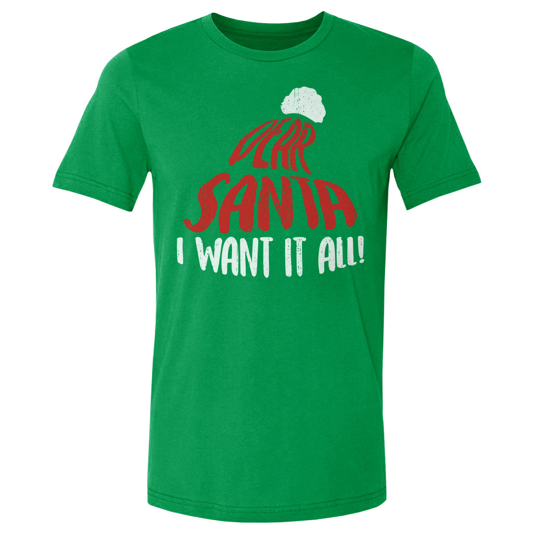 Christmas Dear Santa I Want It All WHT