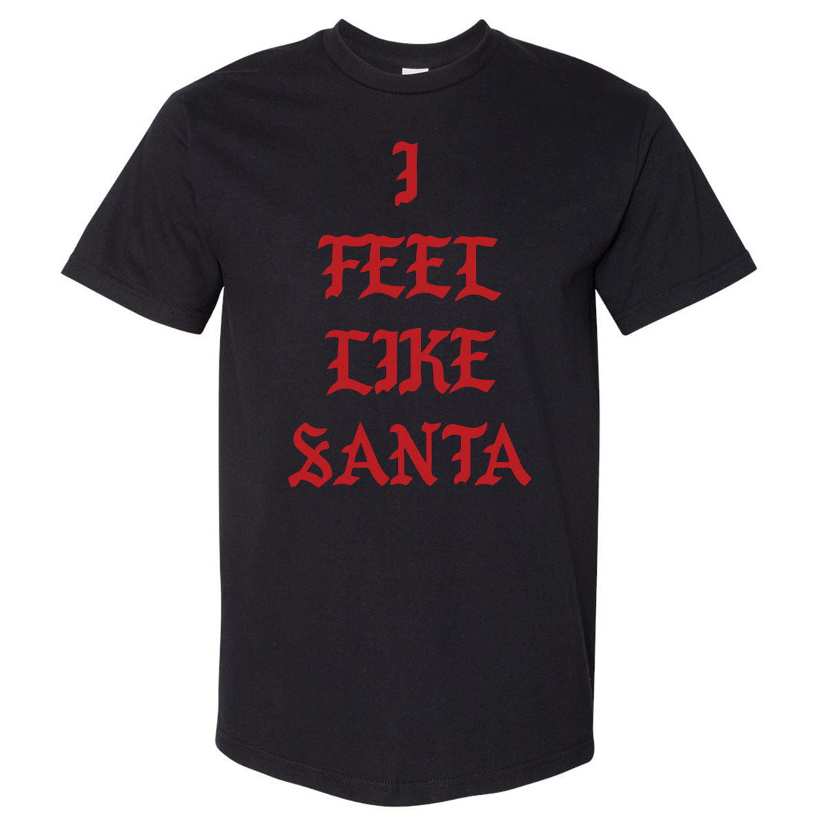 Christmas I Feel Like Santa WHT