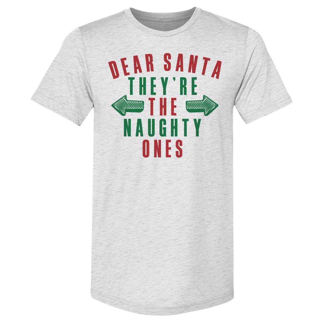 Christmas Dear Santa They're The Naughty Ones