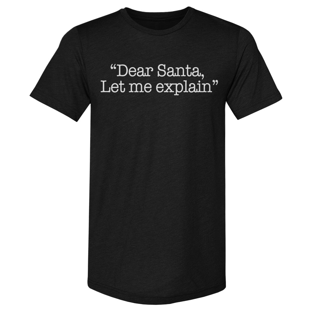 Christmas Dear Santa Let Me Explain WHT