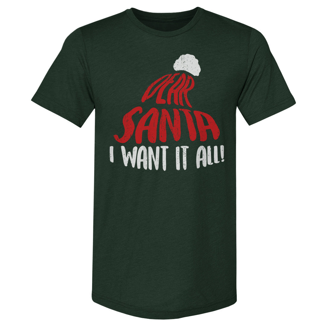 Christmas Dear Santa I Want It All WHT