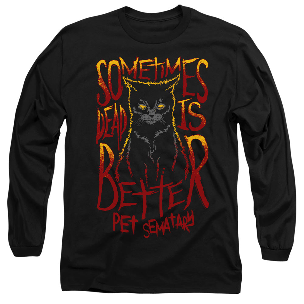 Pet Sematary Dead Is Better Mens Long Sleeve Shirt Black