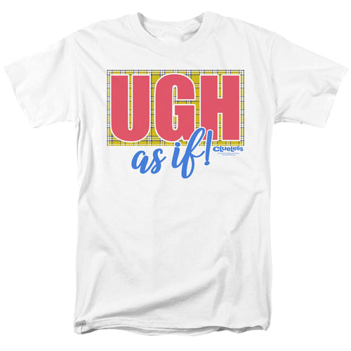 Clueless Ugh As If Mens T Shirt White