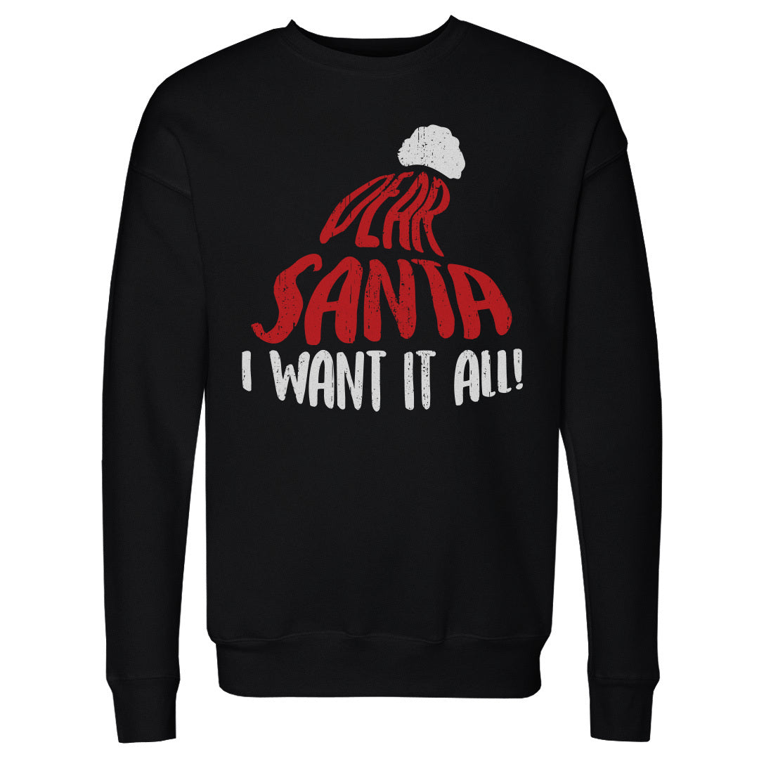 Christmas Dear Santa I Want It All WHT