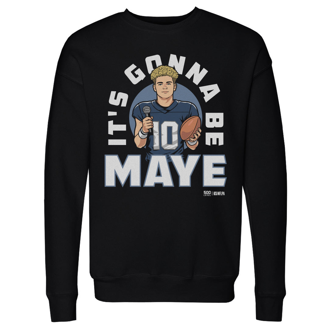 Drake Maye New England It's Gonna Be Maye WHT