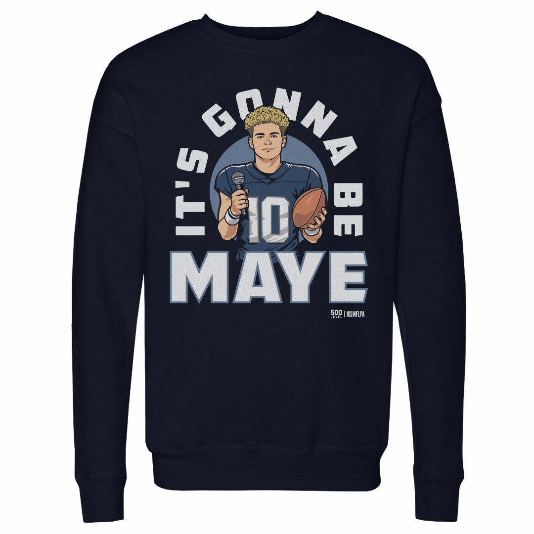 Drake Maye New England It's Gonna Be Maye WHT