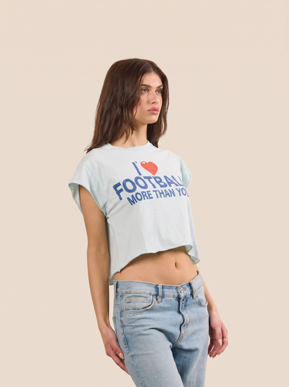 I Love Football More Than You Baby Tee Womens T Shirt Light Blue