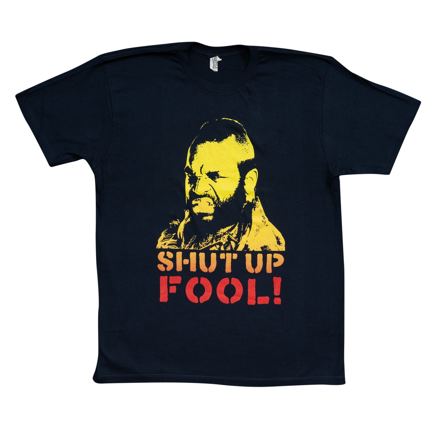 The A-Team Mr. T Shut Up Fool Adult Navy T Shirt