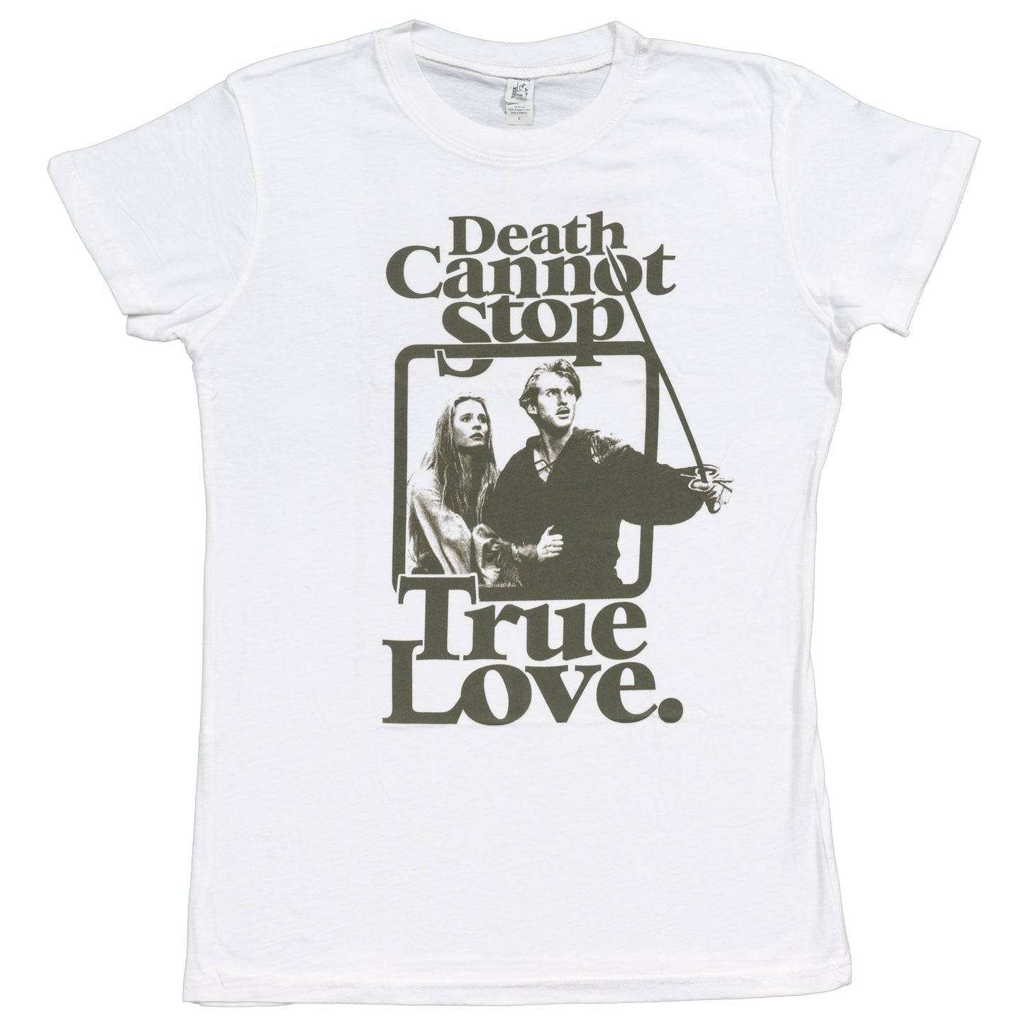 The Princess Bride Death Can't Stop True Love Juniors White T Shirt