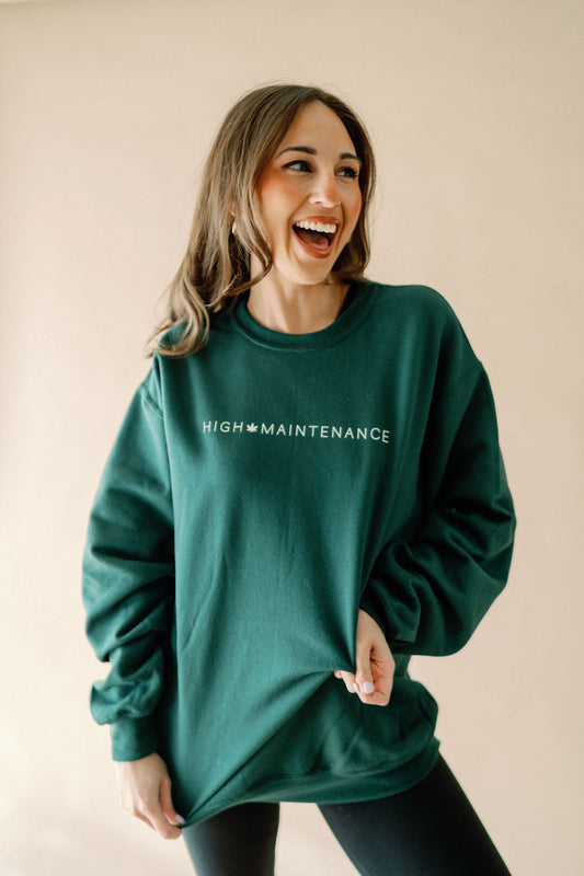 High Maintenance Womens Crewneck Sweatshirt or Graphic Tee T Shirt Green