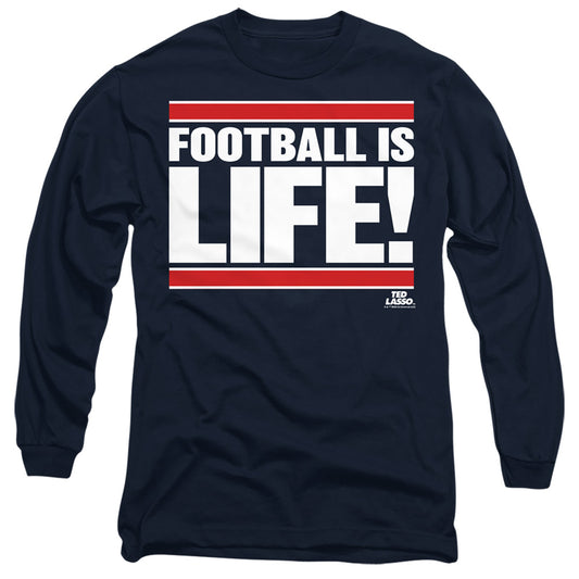 Ted Lasso Football Is Life Mens Long Sleeve Shirt Navy Officially Licensed