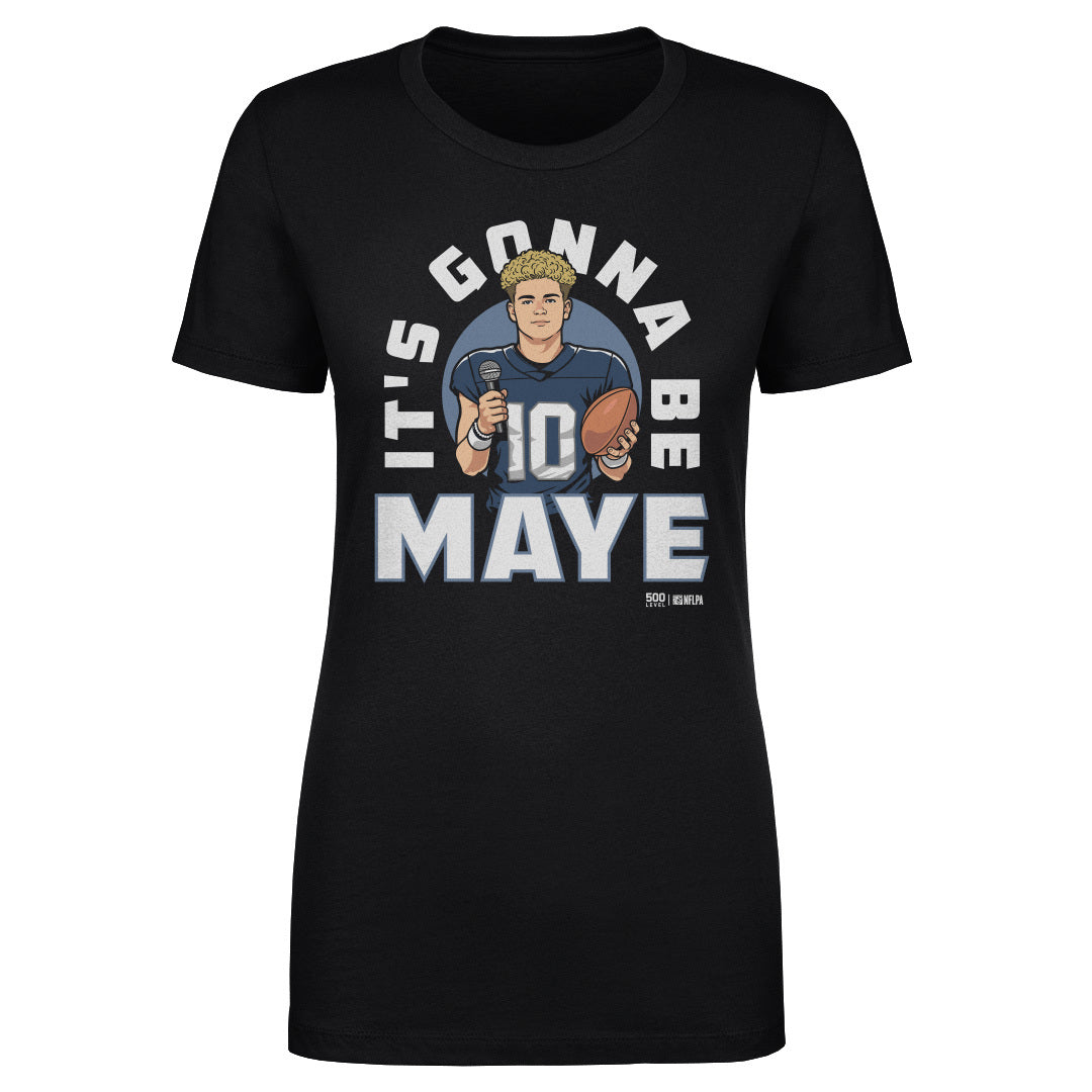 Drake Maye New England It's Gonna Be Maye WHT