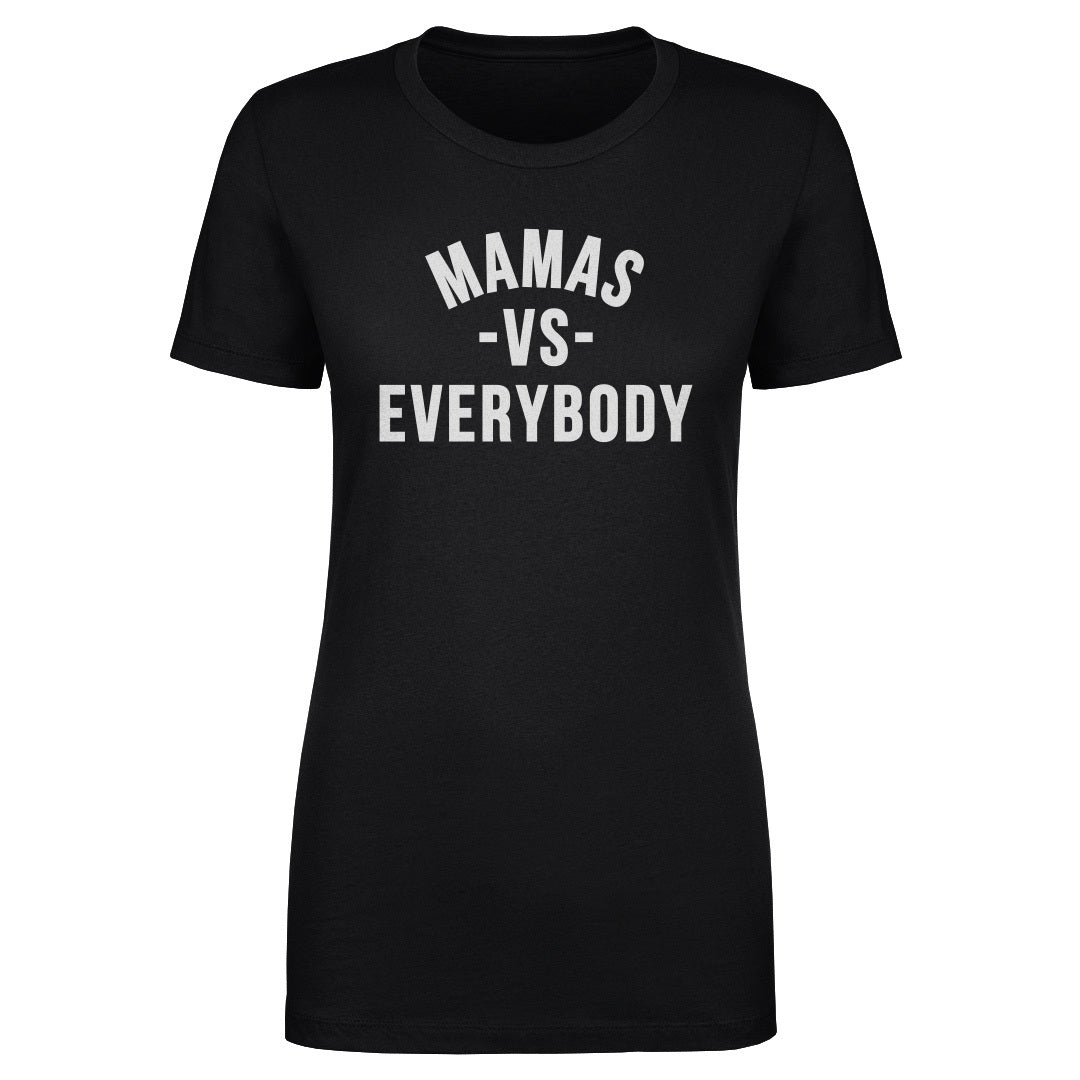 Mamas Vs. Everybody WHT