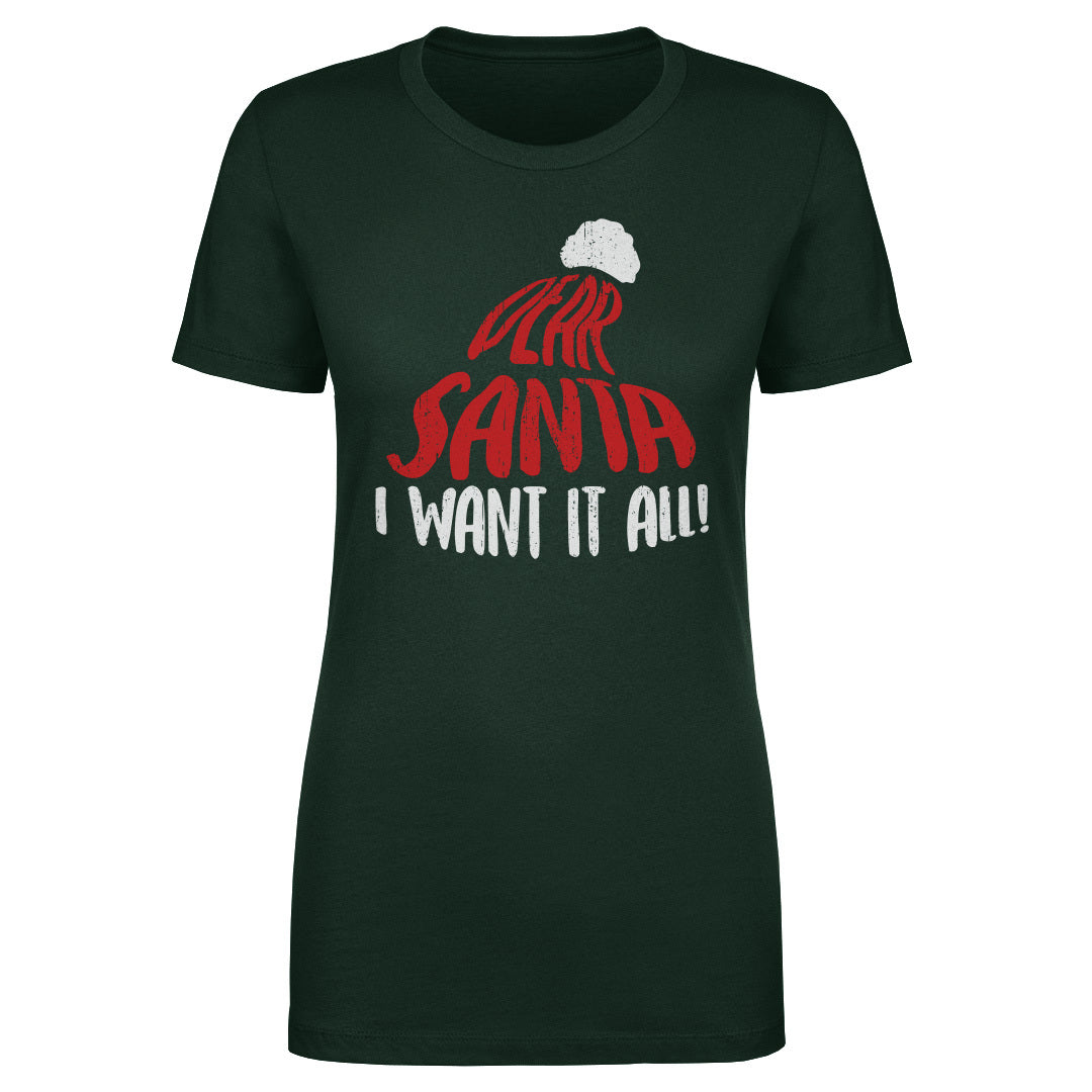 Christmas Dear Santa I Want It All WHT