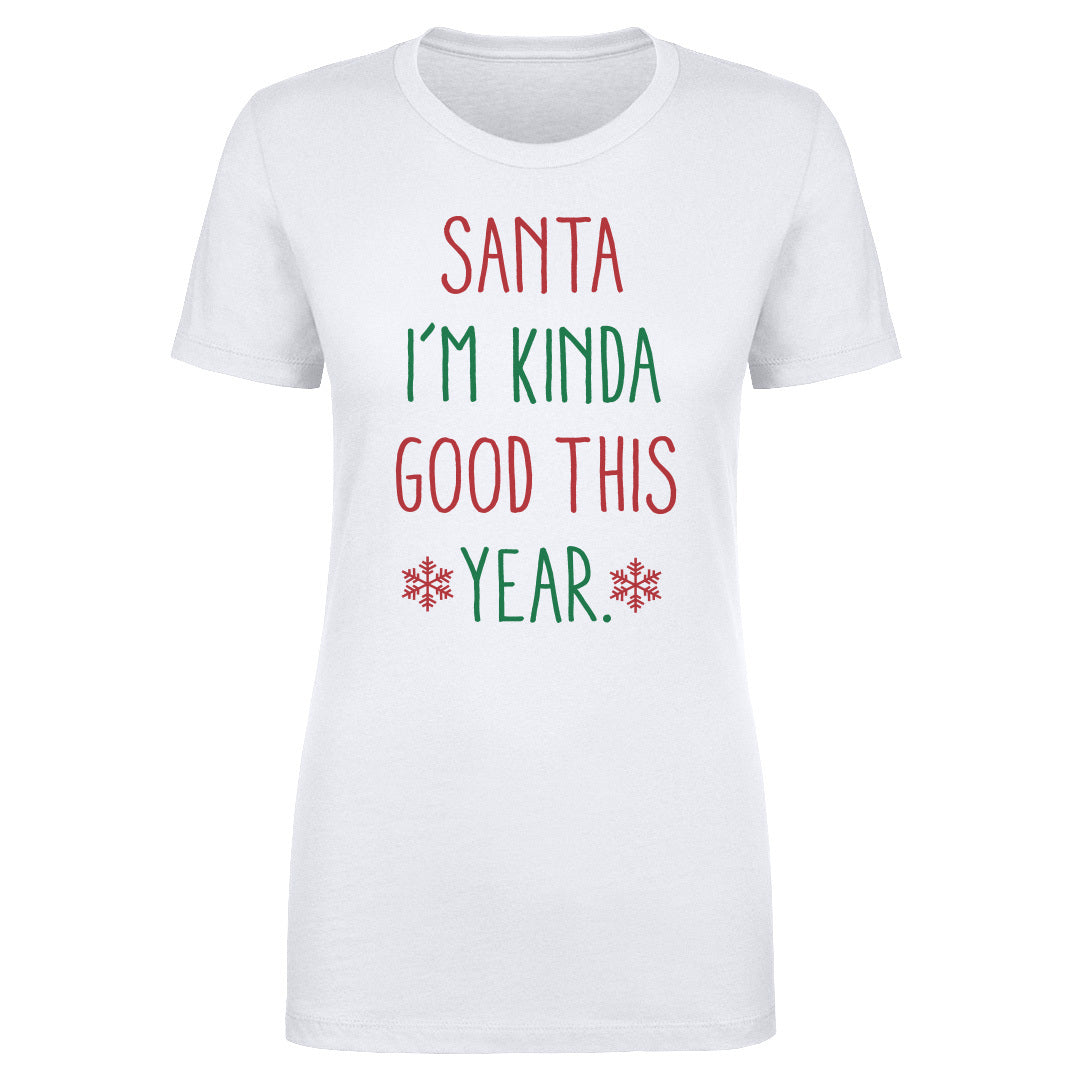 Christmas Santa I'm Kinda Good This Year