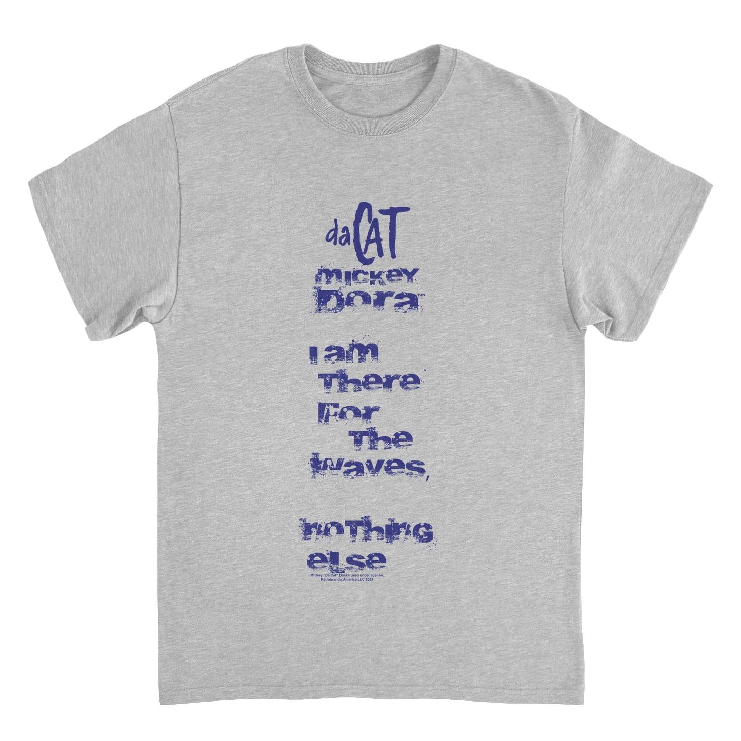 Mickey Da Cat Dora I am There for the Waves Retro Surfer Sport Grey Mens T Shirt
