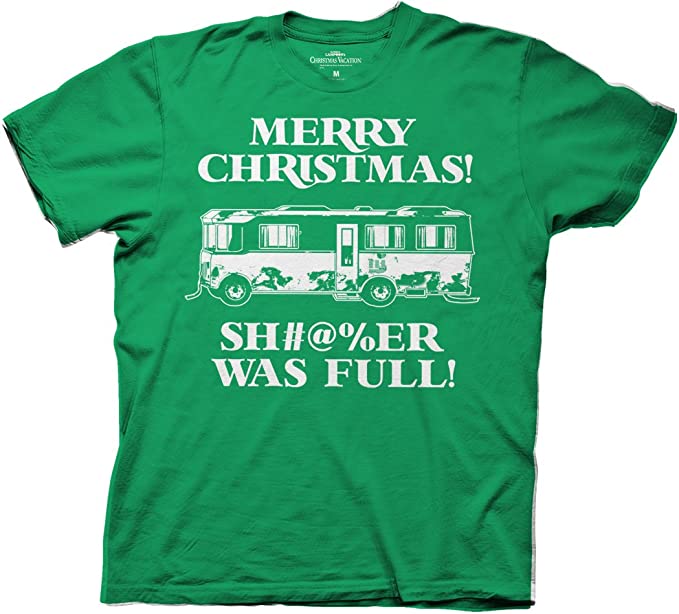Merry Christmas  Bathroom Was Full Griswolds Adult T Shirt