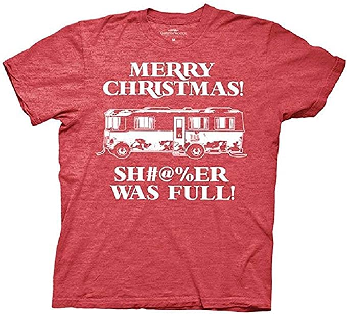 Merry Christmas  Bathroom Was Full Griswolds Adult T Shirt