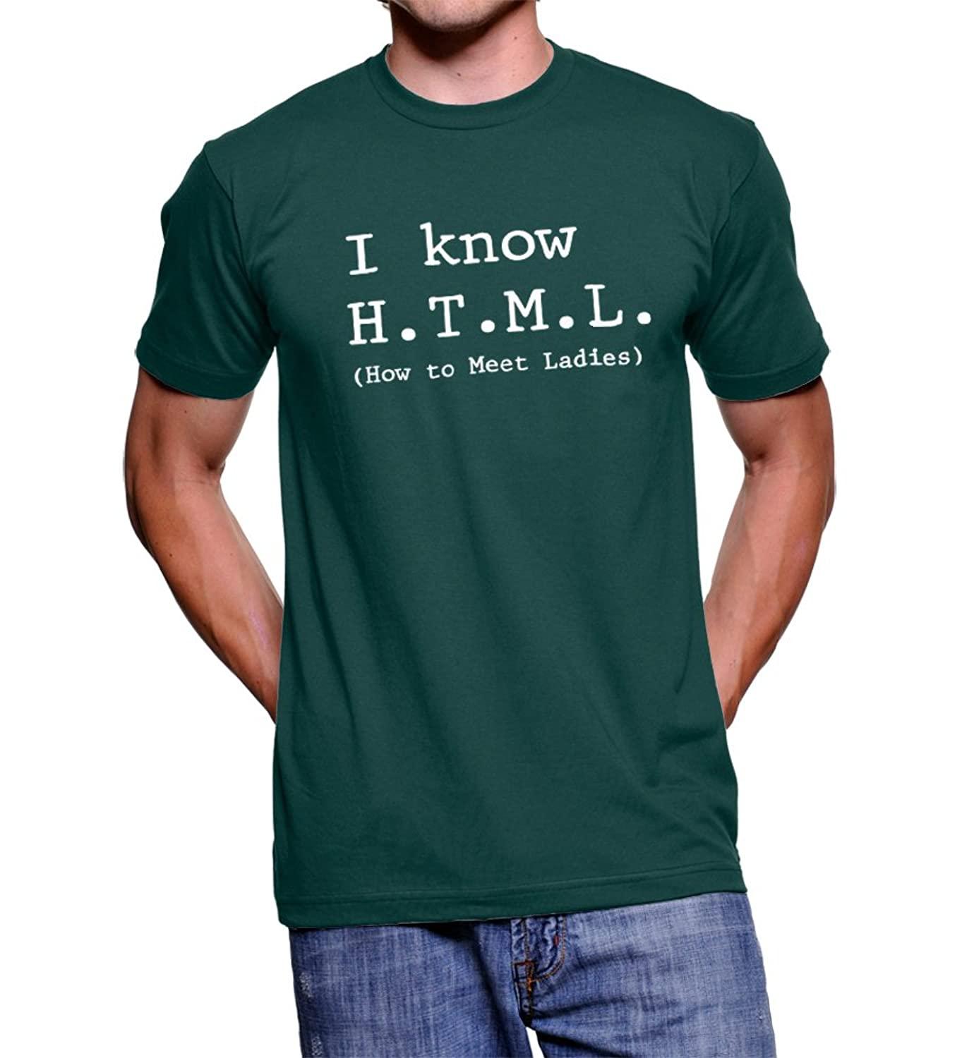 I Know HTML How to Meet Ladies T Shirt