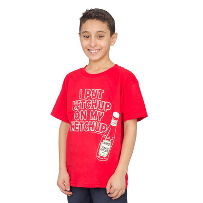 I Put Ketchup on My Ketchup Youth T Shirt