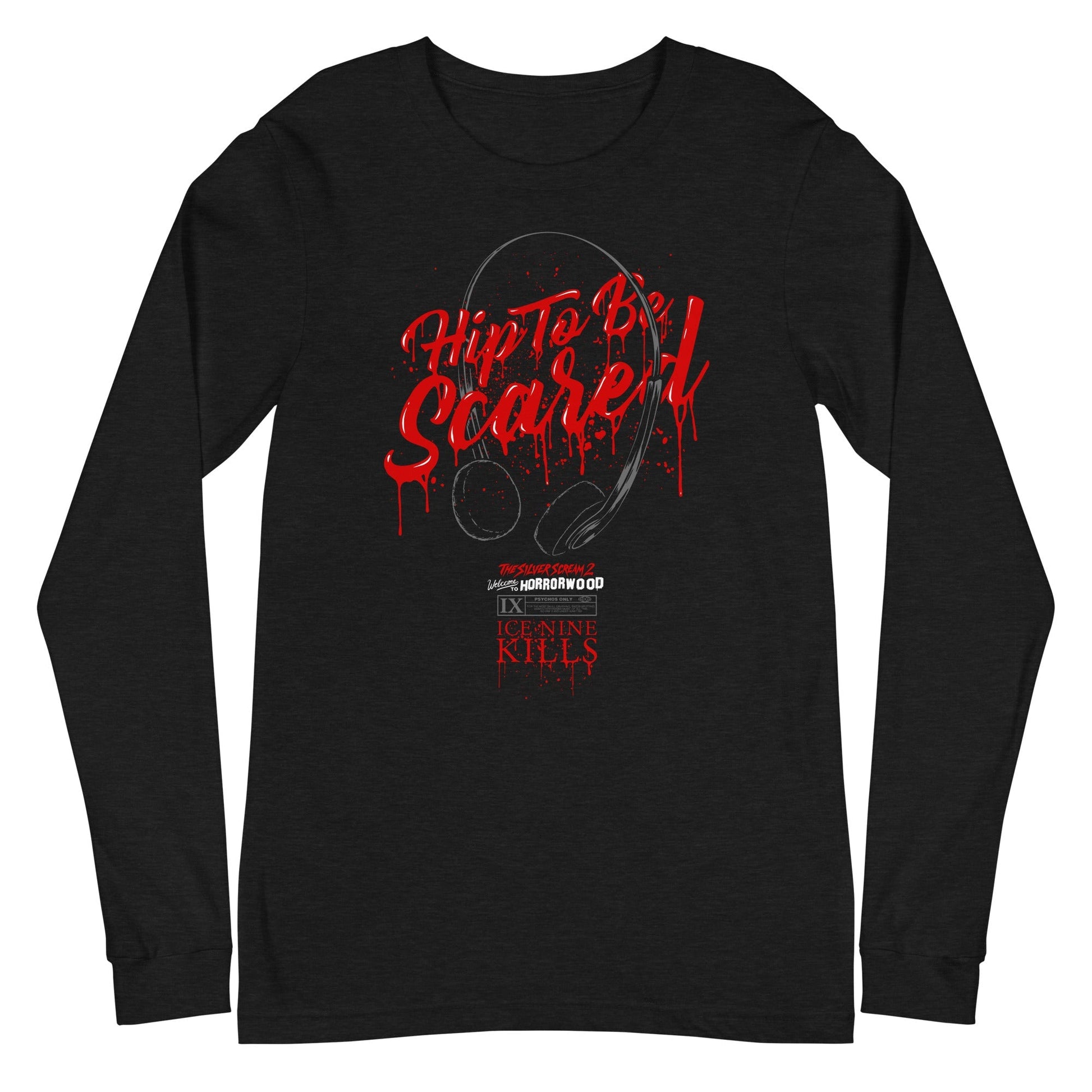 Ice Nine Kills - Hip to be Scared Long Sleeve Shirt