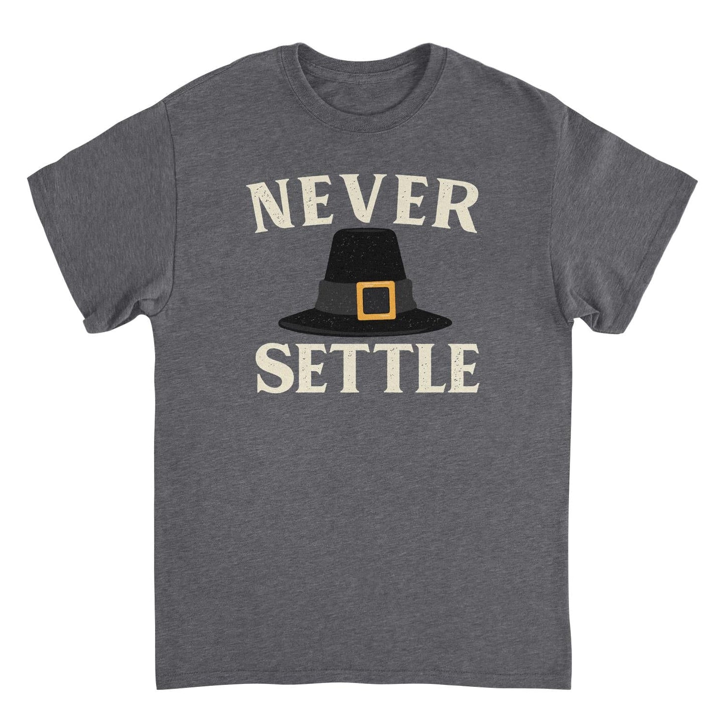 Thanksgiving Mens T Shirt - Never Settle