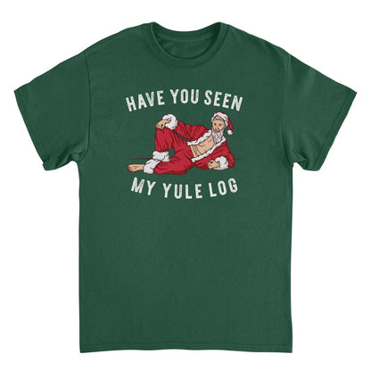 Christmas Mens T Shirt - Have you Seen my Yule Log