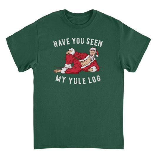 Christmas Mens T Shirt - Have you Seen my Yule Log